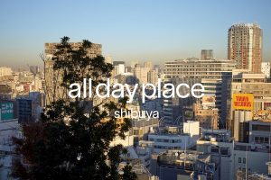 all day place shibuya